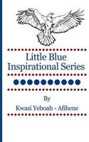 Little Blue Inspirational Series: Volume 10 1499600577 Book Cover