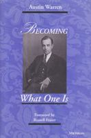 Becoming What One Is 0472102877 Book Cover
