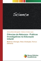 Ci�ncias da Natureza - Pr�ticas Investigativas na Educa��o Infantil 6200804575 Book Cover