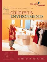Design Standards for Children's Environments 0070578095 Book Cover