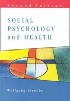 Social Psychology and Health 0335238092 Book Cover