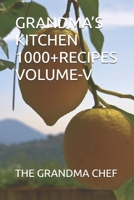GRANDMA’S KITCHEN 1000+RECIPES VOLUME-V B0FTVNH7M3 Book Cover