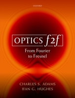 Optics F2f: From Fourier to Fresnel 0198786794 Book Cover