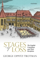 Stages of Loss: The English Comedians and Their Reception 0198858809 Book Cover