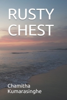 Rusty Chest B08LNBS611 Book Cover