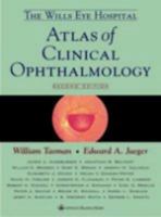 Atlas Of Clinical Ophthalmology, Third Edition 0397446322 Book Cover