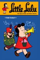 Little Lulu, Volume 24: The Space Dolly and Other Stories 1595824758 Book Cover