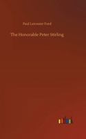 The Honorable Peter Stirling 1499183860 Book Cover