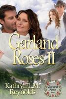 Garland Roses II 1548101621 Book Cover