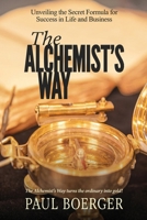 Alchemist's Way 1965555276 Book Cover