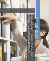 Learning And Tourism Consumer Similar Psychological behavior 1096058162 Book Cover