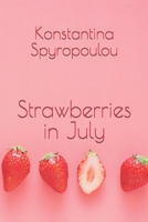 Strawberries in July B09HQCP3HD Book Cover