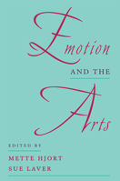 Emotion and the Arts 0195111052 Book Cover