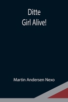 Ditte: Girl Alive! 9354946488 Book Cover