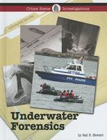 Underwater Forensics 142050214X Book Cover
