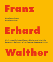 Franz Erhard Walther: The Artist as Creator 394756354X Book Cover