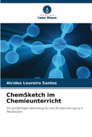 ChemSketch im Chemieunterricht (German Edition) 6208302404 Book Cover
