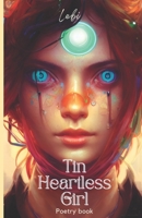 Tin Heartless Girl B0BW2LXRS1 Book Cover