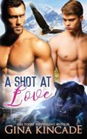 A Shot At Love 1773570471 Book Cover