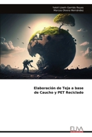 Elaboración de Teja a base de Caucho y PET Reciclado (Spanish Edition) 9999317995 Book Cover