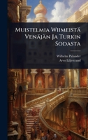 Muistelmia Wiimeistä Venäjän Ja Turkin Sodasta (Finnish Edition) 102491755X Book Cover
