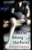 Hester Among the Ruins (Harvest Book) 0393339343 Book Cover