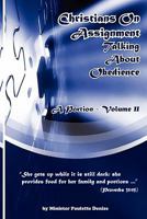 Christians on Assignment - Talking about Obedience 0983134103 Book Cover