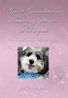 Great Grandma's Amazing Stories in Rhyme 1453527915 Book Cover