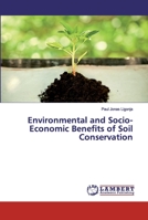 Environmental and Socio-Economic Benefits of Soil Conservation 6139934273 Book Cover