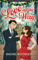 Love All the Way 1834110424 Book Cover