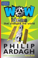 Ideas That Changed the World (WOW!) 0330448757 Book Cover