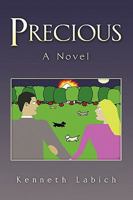 PRECIOUS : A Novel 1441587713 Book Cover