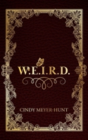 W.E.I.R.D.: Within Each Individual Resides Divinity B0H9D4TWBD Book Cover