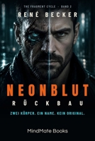 Neonblut: Rückbau (The Fragment Cycle) (German Edition) B0HKGH174C Book Cover
