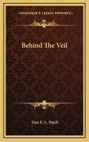 Behind The Veil 116316626X Book Cover