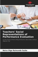 Teachers' Social Representations of Performance Evaluation: A case study at Heróis Moçambicanos Secondary School, Maputo City 6205983958 Book Cover