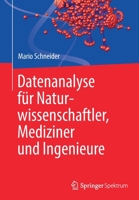 Datenanalyse für Naturwissenschaftler, Mediziner und Ingenieure 3662618656 Book Cover