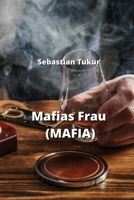 Mafias Frau (MAFIA) 9617614219 Book Cover