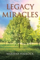 Legacy Miracles 1639612858 Book Cover