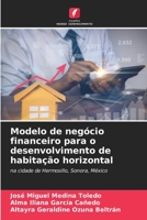 Modelo de negócio financeiro para o desenvolvimento de habitação horizontal 6205573652 Book Cover