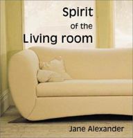 Spirit of the Living Room 0823049043 Book Cover