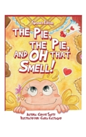 El Pastel, El Pastel, y Oh Ese Olor B0CV4DFNM1 Book Cover