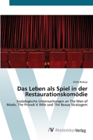 Das Leben als Spiel in der Restaurationskomödie 3639428013 Book Cover