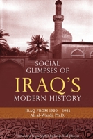Social Glimpses of Iraq's Modern History- Iraq from 1920-1924 1922583316 Book Cover