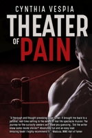 Theater of Pain 1468190210 Book Cover