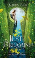 Just Dreaming 1250158737 Book Cover