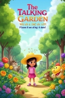 The Talking Garden: A book for teaching English through simple vocabulary in a fun way for children aged 3-6 years. B0FWZ314GH Book Cover