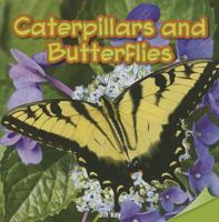 Caterpillars and Butterflies 1477722637 Book Cover