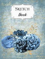 Sketch Book: Flower Sketchbook Scetchpad for Drawing or Doodling Notebook Pad for Creative Artists #2 Dark Blue 1073680797 Book Cover