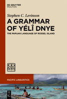 A Grammar of Yélî Dnye: The Papuan Language of Rossel Island 3111358666 Book Cover